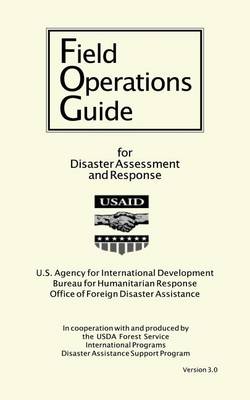 Book cover for Field Operations Guide for Disaster Assessment and Response