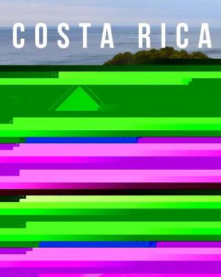 Book cover for Costa Rica - The Adventure Begins