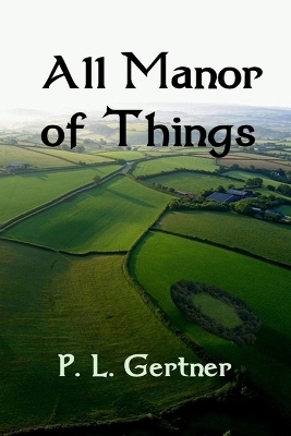 Cover of All Manor of Things
