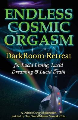 Book cover for Endless Cosmic Orgasm