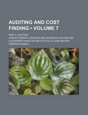 Book cover for Auditing and Cost Finding (Volume 7); Part I Auditing