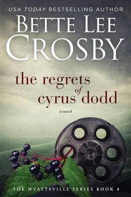 Book cover for Regrets of Cyrus Dodd
