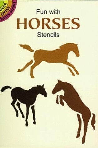 Cover of Fun with Horses Stencils