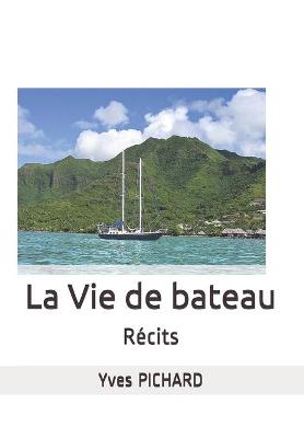 Book cover for La Vie de Bateau