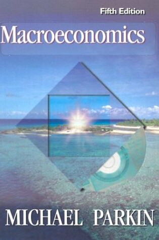 Cover of Macroeconomics with Student Resource Disk and Economics in Action 5.1 (Package)