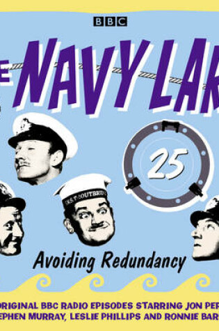 Cover of The Navy Lark Volume 25: Avoiding Redundancy