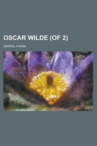 Cover of Oscar Wilde (of 2) Volume 1