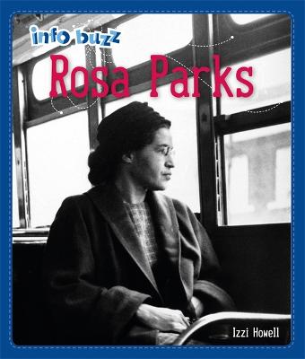 Book cover for Info Buzz: Black History: Rosa Parks