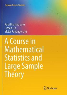 Book cover for A Course in Mathematical Statistics and Large Sample Theory