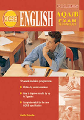 Book cover for GCSE English: Exam Techniques AQA (Spec B) Student Book