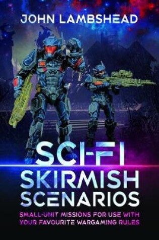 Cover of Sci-fi Skirmish Scenarios