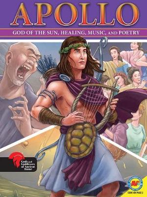 Cover of Apollo God of the Sun, Healing, Music, and Poetry