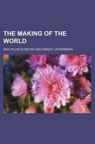 Cover of The Making of the World