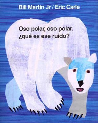Book cover for Oso Polar, Oso Polar, �Qu� Es Ese Ruido?