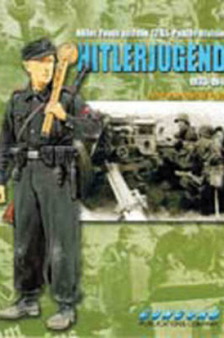 Cover of 6508: Hitler Youth and the 12.Ss-Panzer-Division OHitlerjugendo 1933 - 1945