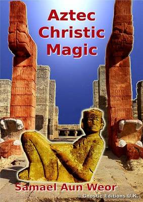 Book cover for Aztec Christic Magic