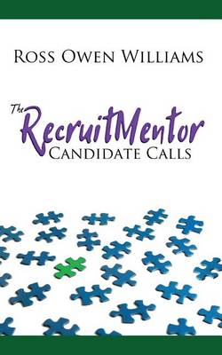 Book cover for The Recruitmentor: Candidate Calls