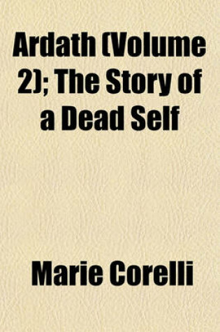 Cover of Ardath (Volume 2); The Story of a Dead Self