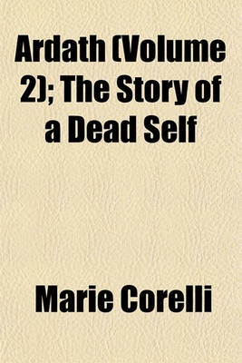Book cover for Ardath (Volume 2); The Story of a Dead Self