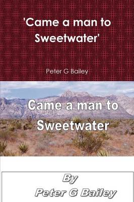 Book cover for 'Came a Man to Sweetwater'