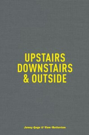Cover of Upstairs, Downstairs & Outside