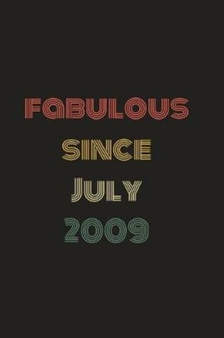 Cover of Fabulous Since July 2009