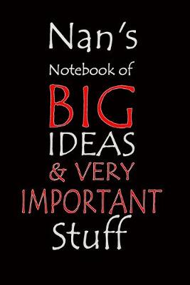 Book cover for Nan's Notebook of Big Ideas & Very Important Stuff