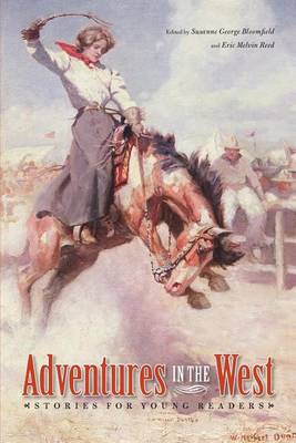 Cover of Adventures in the West: Stories for Young Readers
