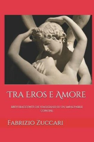 Cover of Tra Eros e Amore