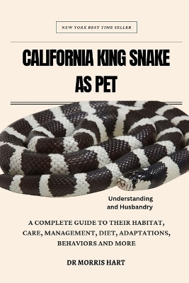 Book cover for California King Snake as Pet