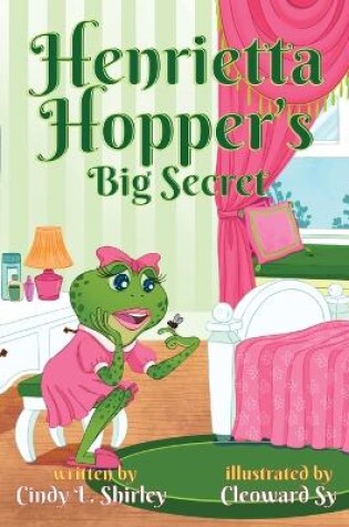 Cover of Henrietta Hopper's Big Secret