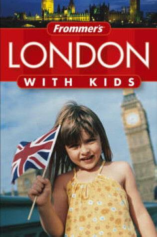 Cover of Frommer's London with Kids