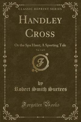 Book cover for Handley Cross, Vol. 3 of 3