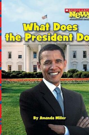 Cover of What Does the President Do?