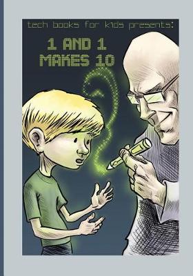 Book cover for 1 and 1 Makes 10