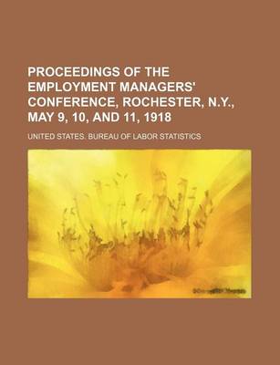 Book cover for Proceedings of the Employment Managers' Conference, Rochester, N.Y., May 9, 10, and 11, 1918