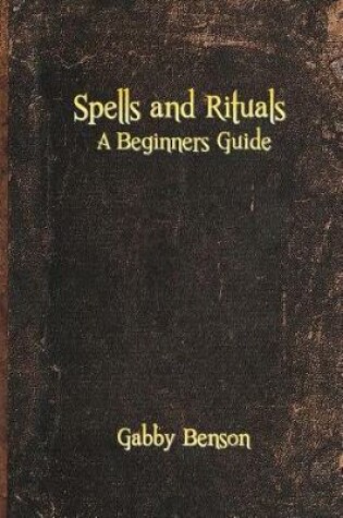 Cover of Spells and Rituals