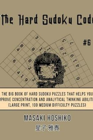 Cover of The Hard Sudoku Code #6