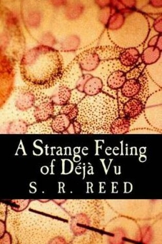 Cover of A Strange Feeling of Deja Vu