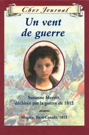 Cover of Cher Journal: Un Vent de Guerre