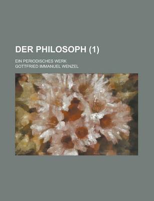 Book cover for Der Philosoph; Ein Periodisches Werk (1 )