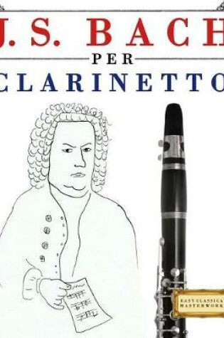 Cover of J. S. Bach Per Clarinetto