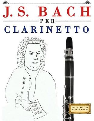 Book cover for J. S. Bach Per Clarinetto