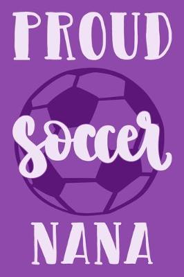 Book cover for Proud Soccer Nana