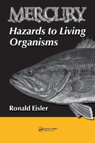 Cover of Mercury Hazards to Living Organisms