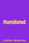 Book cover for Humiliated