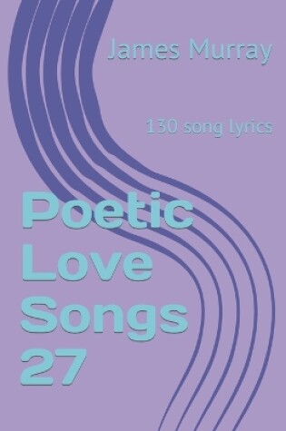 Cover of Poetic Love Songs 27