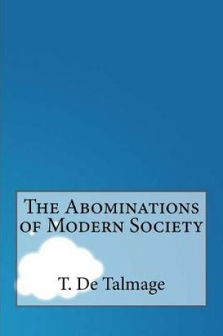 Cover of The Abominations of Modern Society