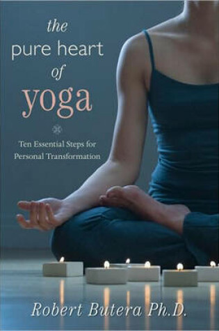 Cover of The Pure Heart of Yoga