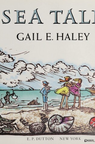 Cover of Haley Gail E. : Sea Tale (Hbk)
